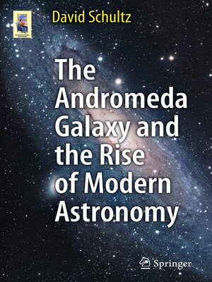 cover image of The Andromeda Galaxy and the Rise of Modern Astronomy